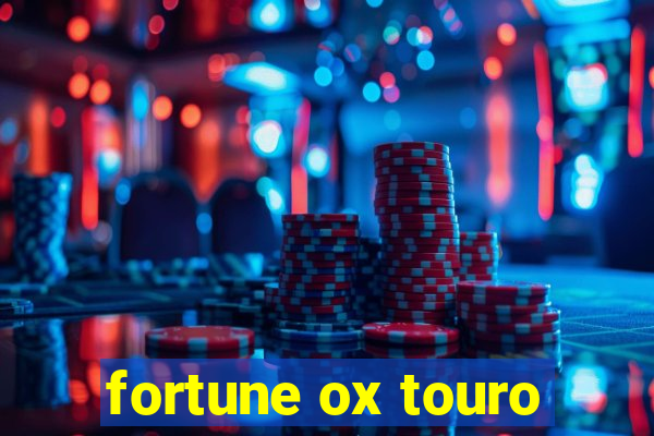 fortune ox touro